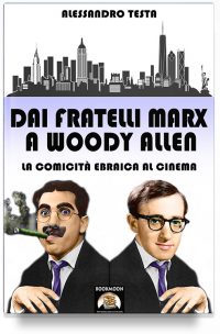 Dai fratelli Marx a Woody Allen