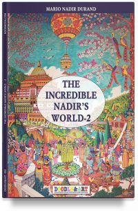 The incredible Nadir’s world 2