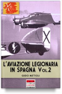 L’aviazione legionaria in Spagna – Vol. 2