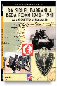 Da Sidi el Barrani a Beda Fomm 1940-1941 – La Caporetto di Mussolini