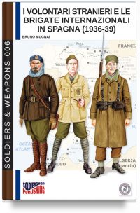 I volontari stranieri e le brigate internazionali in Spagna (1936-39) 2a versione