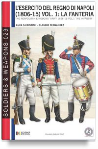 L’esercito del Regno di Napoli 1806-1815 – Vol. 1: La fanteria (REMAINDER)