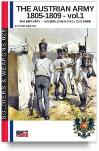 The Austrian army 1805-1809 – Vol. 1 The infantry
