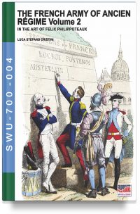 The French Army of Ancien Régime Volume 2