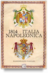 1814 – Italia napoleonica