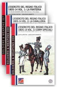 L’esercito del regno italico 1805-1814 (3 volumi)