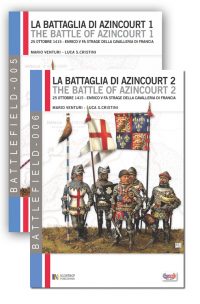 La battaglia di Azincourt – Vol. 1 e 2