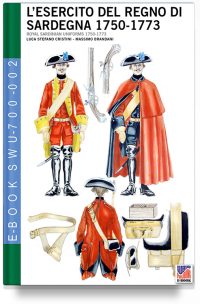 L’esercito del Regno di Sardegna 1750-1773