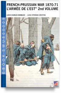 French-Prussian War 1870-71 “L’armée de l’Est” 2nd. Vol. L. Bombled war art colour drawings