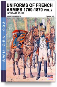 Uniforms of French armies 1750-1870 – Vol. 2