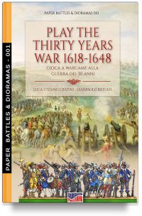 Play the Thirty Years’ War 1618-1648