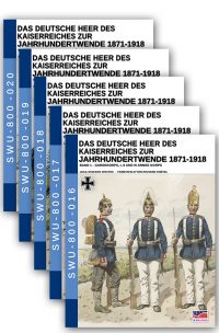 Das Deutsche Heer des Kaiserreiches zur Jahrhundertwende 1871-1918 – 5 volumes