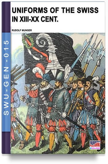 Uniforms of the Swiss in the XIII-XX Cent.