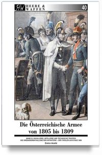 Die Österreichische Armee von 1805 bis 1809 – Band III