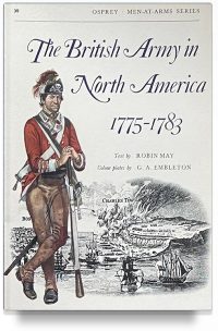 The British Army in North America 1775-1783