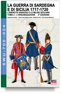 PDF La guerra di Sardegna e di Sicilia 1717-1720 (L’esercito sabaudo e le milizie siciliane) – Vol. 2