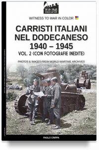 Carristi italiani nel Dodecaneso 1940-1945 - Vol. 2