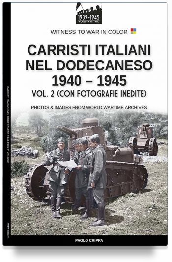 Carristi italiani nel Dodecaneso 1940-1945 - Vol. 2