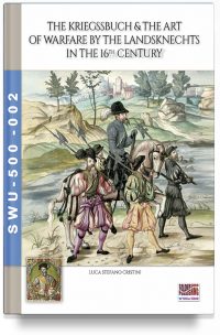 The Kriegssbuch & the art of warfare by the Landsknechts in the 16th Century