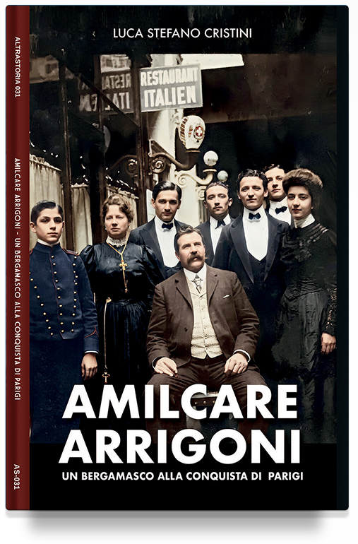 Amilcare Arrigoni: un Bergamasco alla conquista di Parigi